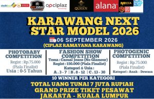 Pendaftaran Karawang Next Star Model 2026 Dibuka, Hadirkan Juri Puteri Indonesia hingga Manhunt International Pendaftaran karawang next model